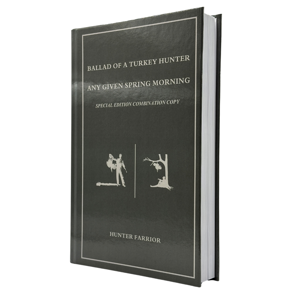 Signed Combo Copy - Ballad of a Turkey Hunter + Any Given Spring Morning