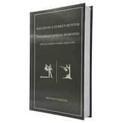 Signed Combo Copy - Ballad of a Turkey Hunter + Any Given Spring Morning