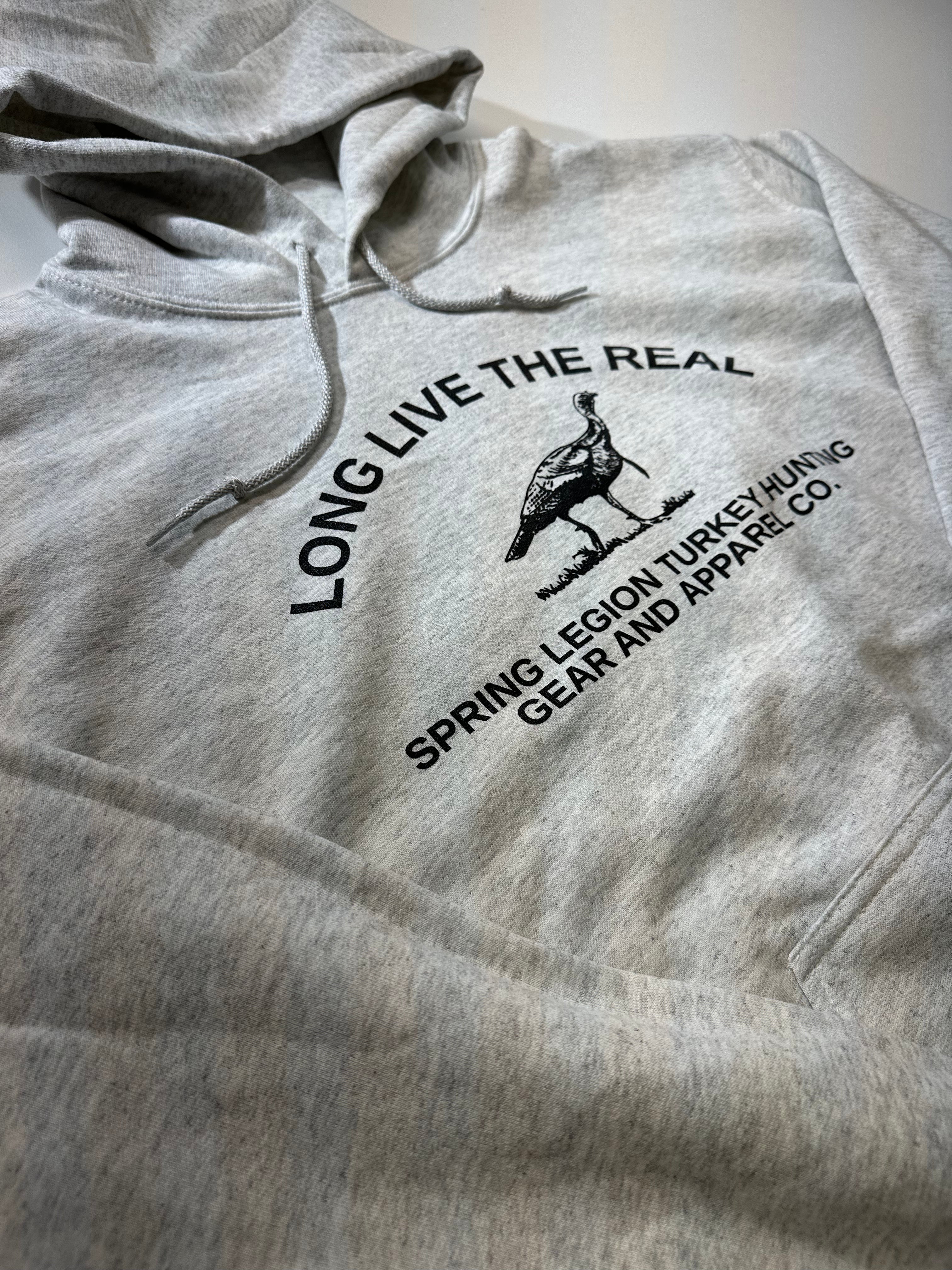 Long Live the Real Hoodie - Grey