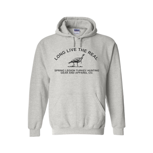 Long live the real, shirt, hoodie, real turkey hunting, hunters, pinhoti, legion, kelly, farrior, gobbler, hunting gear, gift idea