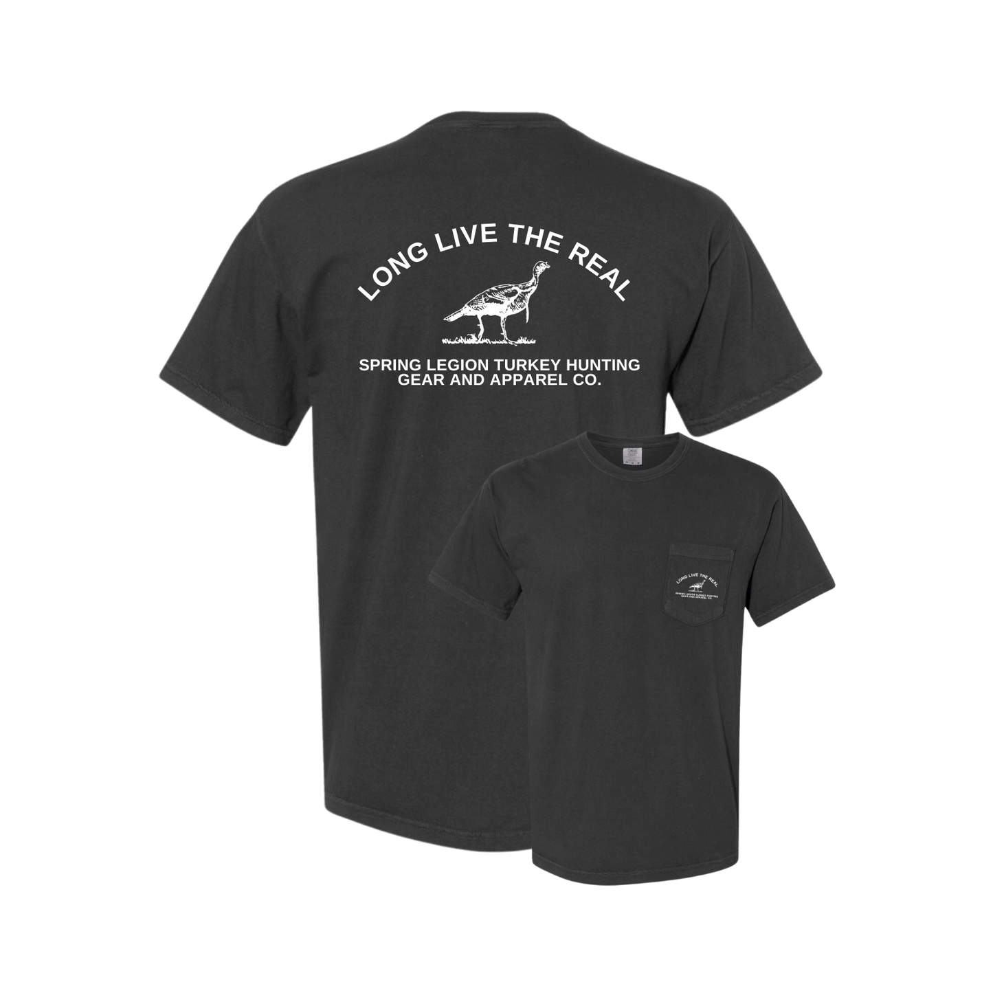 long live the real, real turkey hunters, hunting, badass, gear, new 2025, comfort colors, pocket tee, black shirt