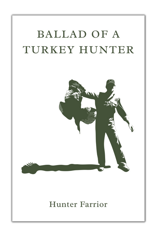 Ballad of a Turkey Hunter - Signed Paperback